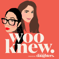 Woo Knew. podcast