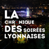 La Chronique des Soirées Lyonnaises - Aurélien