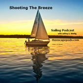 The Shooting The Breeze Sailing Podcast - Jeffrey S. Wettig