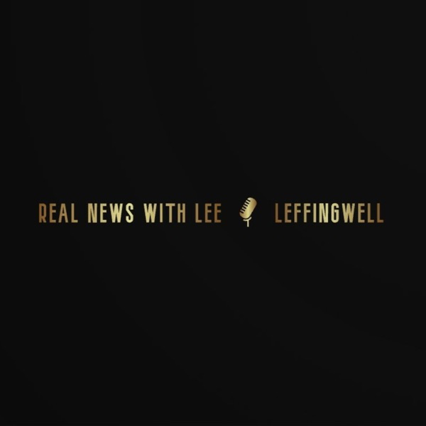 Artwork for Real News With Lee Leffingwell