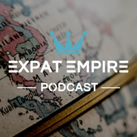 Expat Empire Podcast podcast