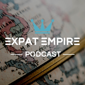 Expat Empire Podcast podcast