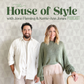 House of Style - Kerrie-Ann Jones, Jono Fleming