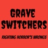 Grave Switchers: Righting Horror‘s Wrongs artwork