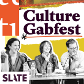 Culture Gabfest - Slate Podcasts