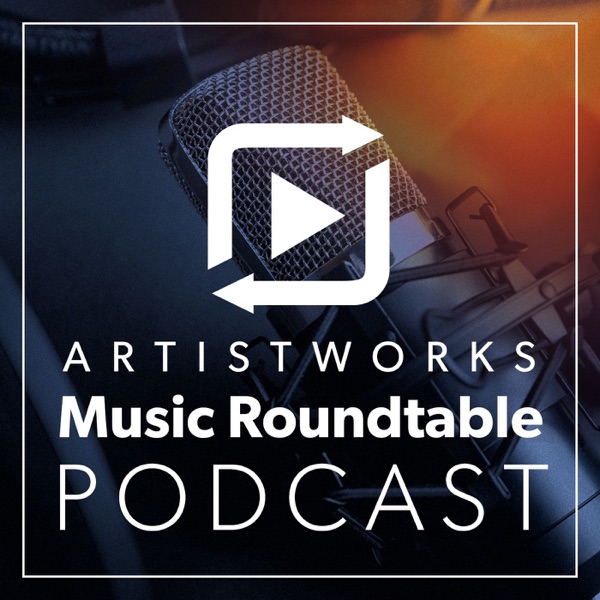 ArtistWorks Music Roundtable
