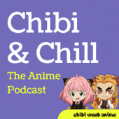 Chibi & Chill: The Anime Podcast - Ryan Pilkington