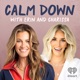 Calm Down with Erin and Charissa