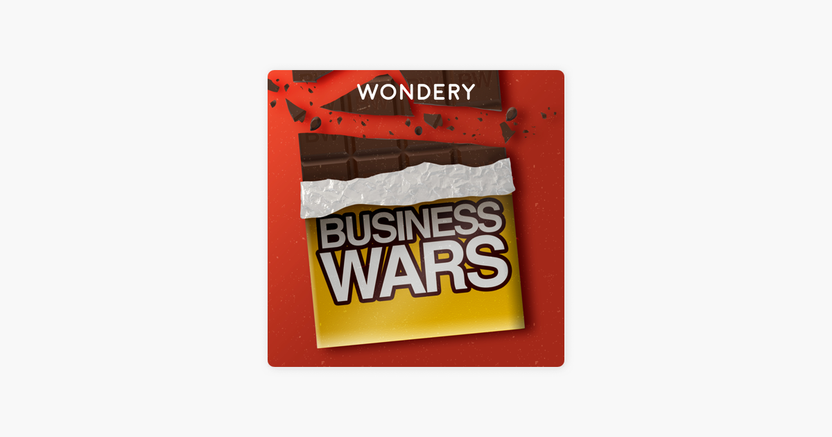 ‎Business Wars on Apple Podcasts