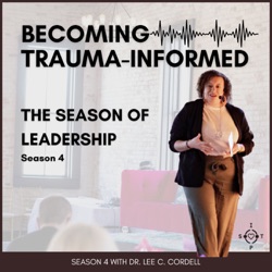 Becoming Trauma-Informed