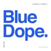 Blue Dope artwork