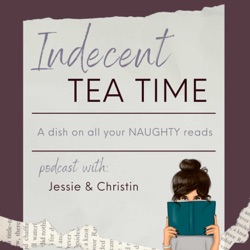 Indecent Tea Time