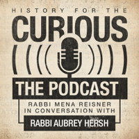 History for the Curious podcast