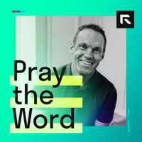 Pray the Word with David Platt podcast
