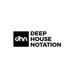 Episode 2: Deep House Notation Vol.14 Episode 2 Guest mix By DINEO LUCRATIA