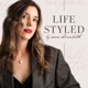 Life Styled Podcast