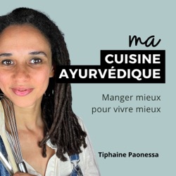 Ma cuisine ayurvédique