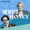 The Rest Is Money - Goalhanger Podcasts