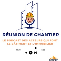 Le réemploi de matériaux pour agir face à l'urgence carbone du métier de l’immobilier - Acorus et Cycle Up - ep4