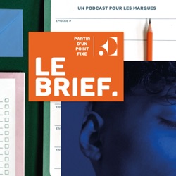 5.2 Le (dé)Brief. Fiction audio & stratégie de communication.