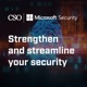 Strengthen and Streamline Your Security