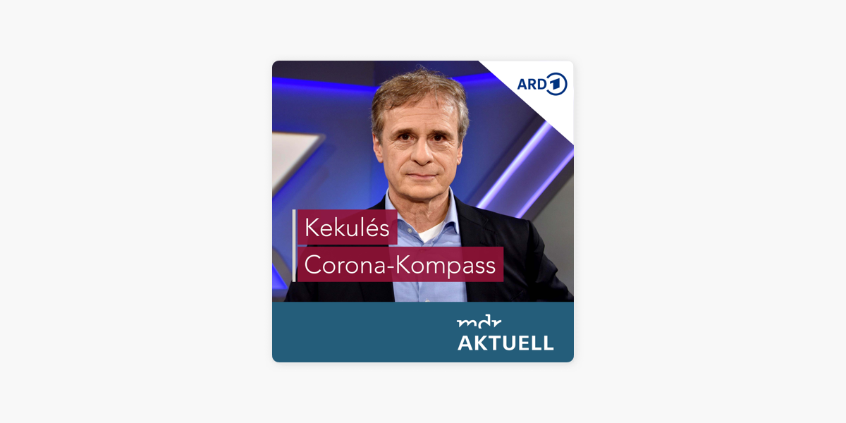 kekules corona kompass von mdr aktuell on apple podcasts