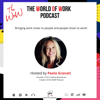 the WoW - the World of Work! - Paola Granati