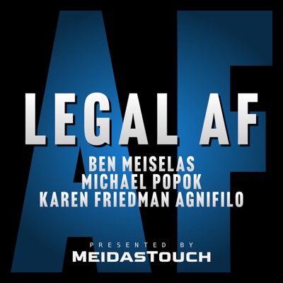 Legal AF by MeidasTouch:MeidasTouch Network
