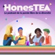 HonesTEA, la parole libre de la diversité !