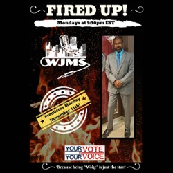 FiredUp Ep. 184 - Anniversary of the March on Washington and Trumps Antics