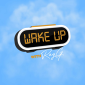 Wake Up with Ray G - Destination Devy