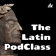 The Latin PodClass