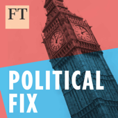 Political Fix - Financial Times