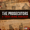 The Prosecutors - PodcastOne