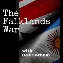 Episode 7 –  Britain’s Task Force mobilises and eccentric Major Ewan Southby-Tailyour fishes out his Falkland maps