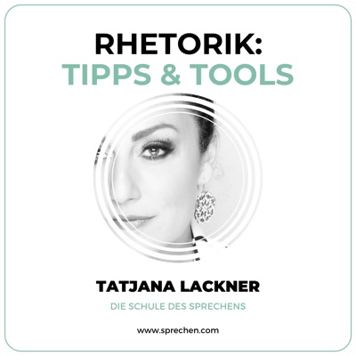 Rhetorik: Tipps & Tools mit Tatjana Lackner
