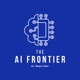 The AI Frontier Podcast