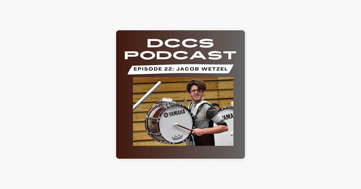 ‎The Drum Corps Coffee Shop Podcast: Episode 22: Jacob Wetzel on Apple ...