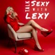Talk Sexy with Lexy 