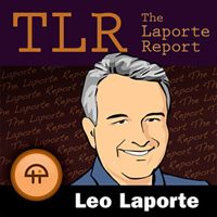The Laporte Report (Audio) podcast