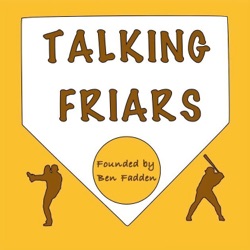 Talking Friars: A San Diego Padres podcast