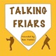 Talking Friars: A San Diego Padres podcast