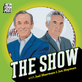 The Show: A NY Post baseball podcast with Joel Sherman & Jon Heyman - NYPost