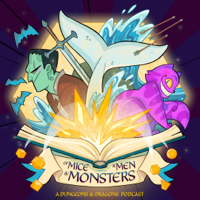 Of Mice And Men And Monsters podcast