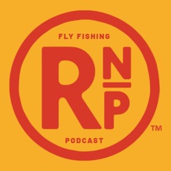 Remote. No Pressure. Fly Fishing Podcast