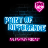 PODPOD AFL Fantasy | Point Of Difference Podcast - Point Of Difference - AFL Fantasy Podcast