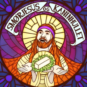 Smørjesus og Kaninhullet