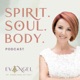 Spirit. Soul. Body.