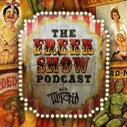 The Freek Show Podcast with Twiztid