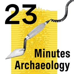 23 minutes archaeology